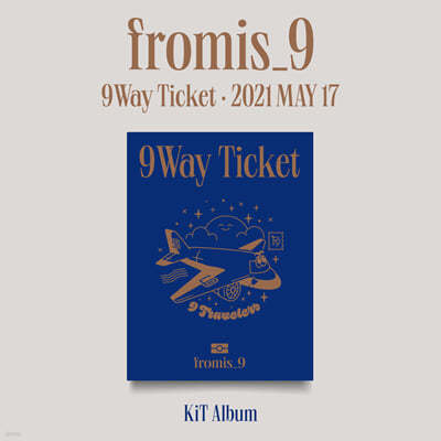 ι̽ (fromis_9) - 9 Way Ticket [ŰƮٹ] 