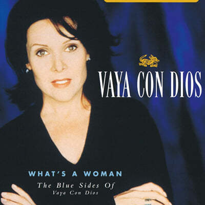 Vaya Con Dios — What's A Woman: The Blue Sides Of Vaya Con Dios 앨범 커버