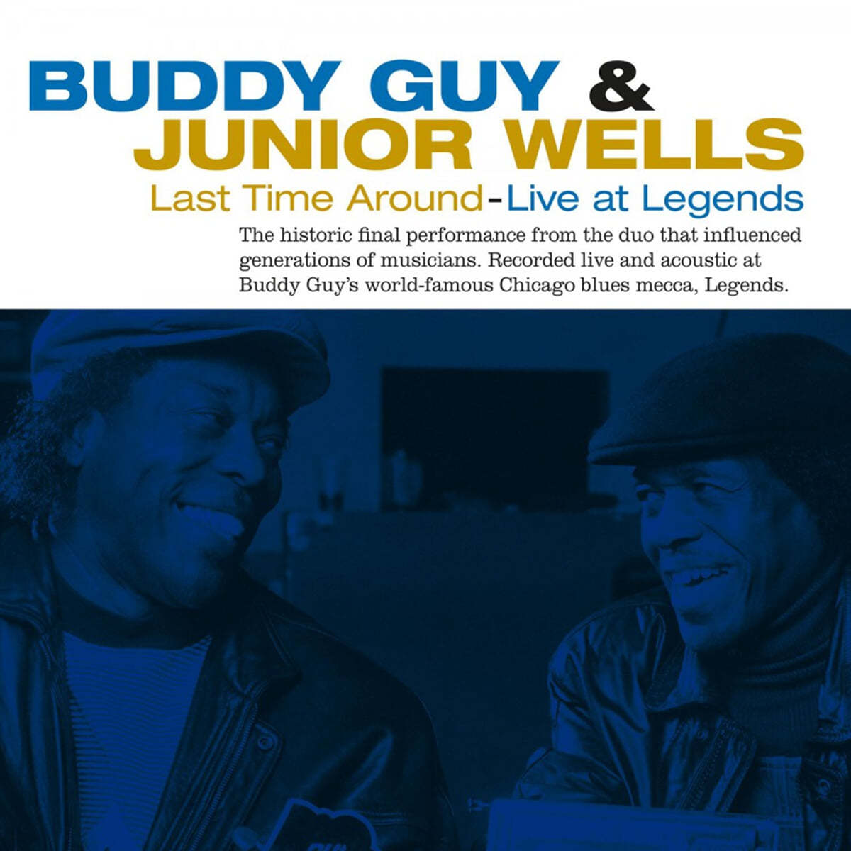 Buddy Guy / Junior Wells (버디 가이 / 주니어 웰스) - Last Time Around: Live At Legends [LP] 