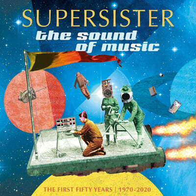 Supersister — The Sound Of Music (1970-2020, The First 50 Years) 앨범 커버