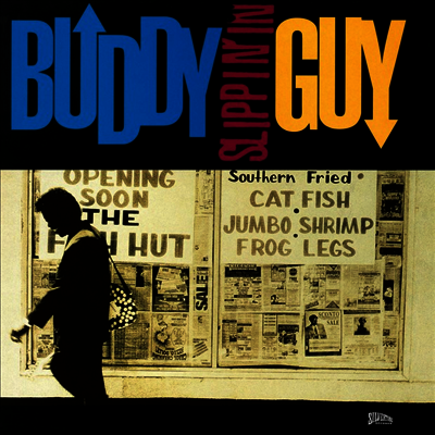 Buddy Guy — Slippin In 앨범 커버