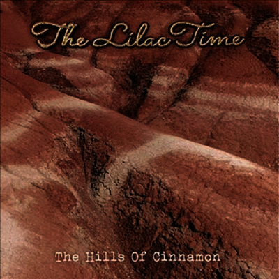 Lilac Time — Hills Of Cinnamon (45RPM)(EP) 앨범 커버