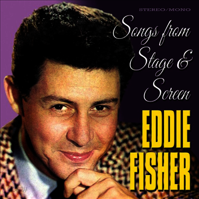 Eddie Fisher - Songs From Stage & Screen (CD)
