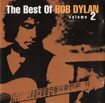 [] Bob Dylan - The Best Of Bob Dylan Volume 2