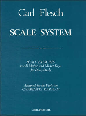 Scale System : Scale Exercises in All Major and Minor Keys for Daily Study