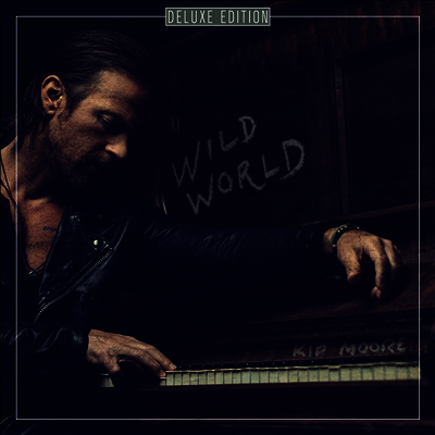 Kip Moore — Wild World (Deluxe Edition) 앨범 커버