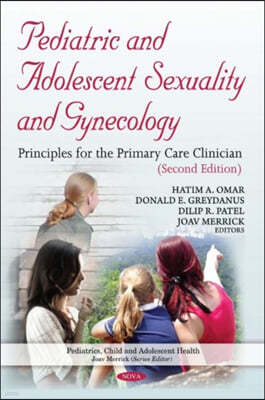 Pediatric and Adolescent Sexuality and Gynecology