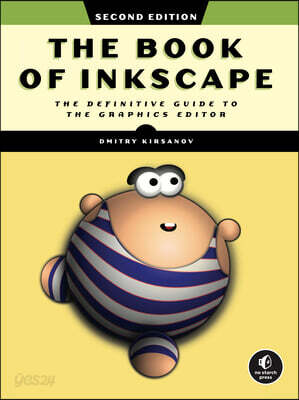 The Book of Inkscape, 2nd Edition: The Definitive Guide to the Graphics Editor