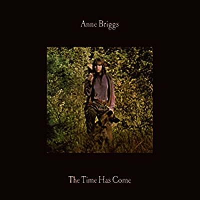 Anne Briggs — Time Has Come 앨범 커버