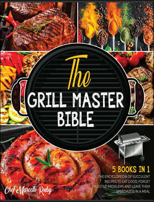 The Grill Master Bible [5 Books in 1]