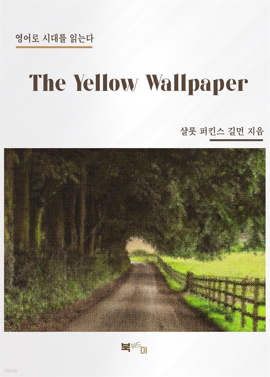The Yellow Wallpaper