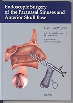 Endoscopic Surgery of the Paranasal Sinuses and Anterior Skull Base Hardcover ? Import, 1 May 1990