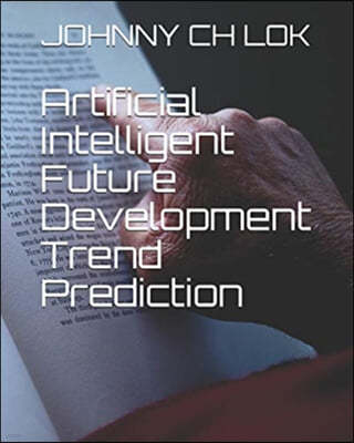 Artificial Intelligent Future Development Trend Prediction