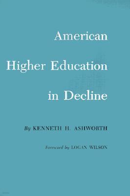 American Higher Education in Decline