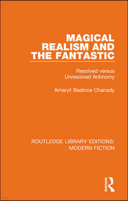 Magical Realism and the Fantastic