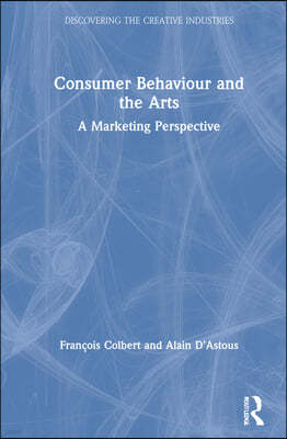 Consumer Behaviour and the Arts