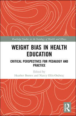 Weight Bias in Health Education