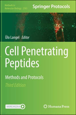 Cell Penetrating Peptides: Methods and Protocols
