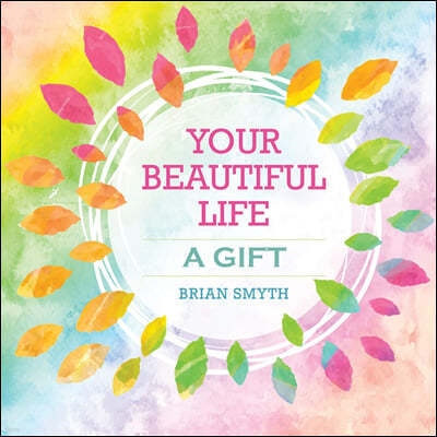 Your Beautiful Life