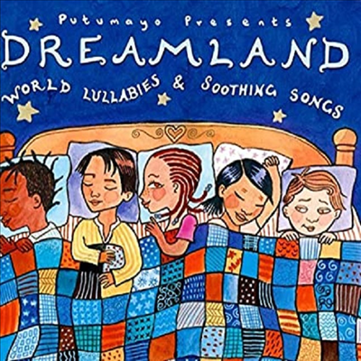 Putumayo Kids Presents (Ǫ丶 Ű) - Dreamland - World Lullabies (Digipack)(CD)