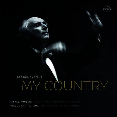 Rafael Kubelik — 스메타나: 나의 조국 (Smetana: Ma Vlast -1990 Legendary Recording) - Rafael Kubelik 앨범 커버