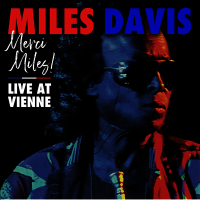 Miles Davis — Merci, Miles! Live At Vienne 앨범 커버