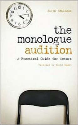 The Monologue Audition