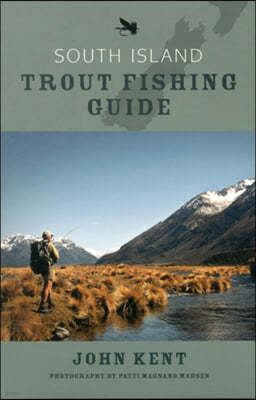 South Island Trout Fishing Guide