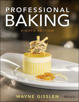 Professional Baking, 8/E