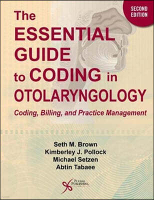 The Essential Guide to Coding in Otolaryngology