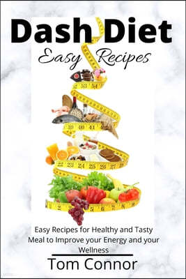 Dash Diet Easy Recipes