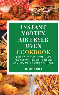 Instant Vortex Air Fryer Oven Cookbook