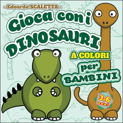 Colora con i DINOSAURI - Giochi e attivita per BAMBINI