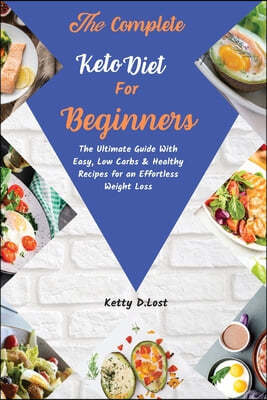 The Complete Keto Diet for beginners
