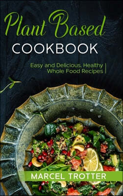 Plant Based Cookbook