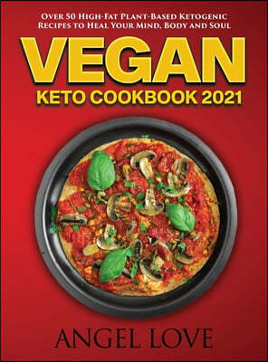 VEGAN KETO COOKBOOK 2021