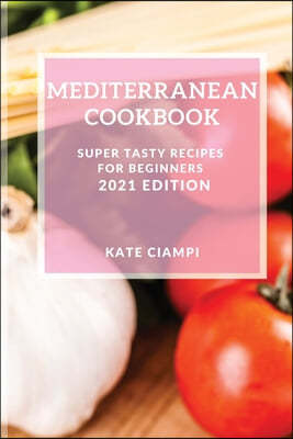 Mediterranean Cookbook 2021