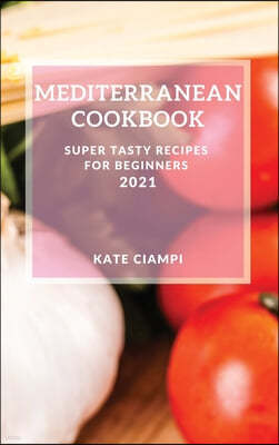 Mediterranean Cookbook 2021