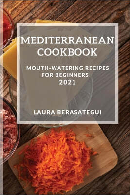 Mediterranean Cookbook 2021