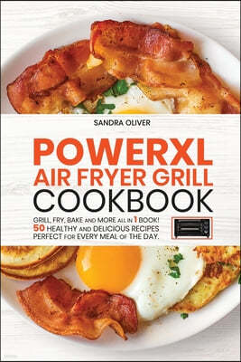 PowerXl Air Fryer Grill Cookbook