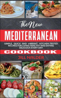 The New Mediterranean Cookbook