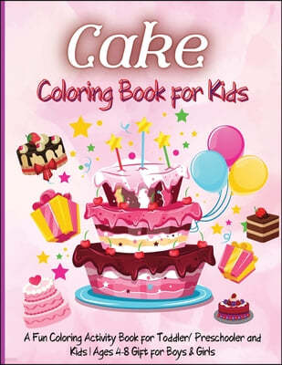 Cake Coloring Book for Kids