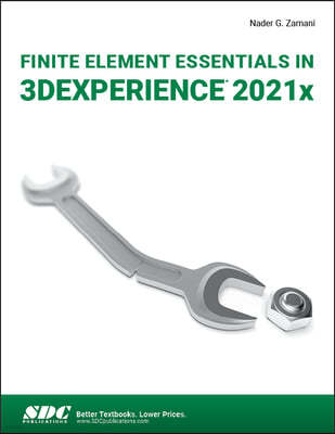 The Finite Element Essentials in 3DEXPERIENCE 2021x