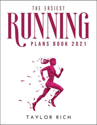 The Easiest Running Plans Book 2021