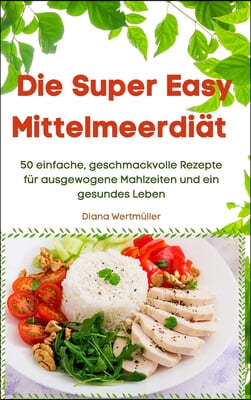 Die Super Easy Mittelmeerdiat