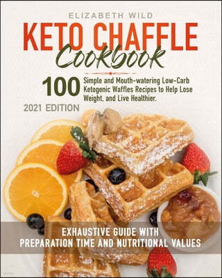 Keto Chaffle Cookbook