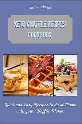 Keto Chaffle Recipes Cookbook