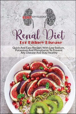 Renal Diet For Kidney Disease