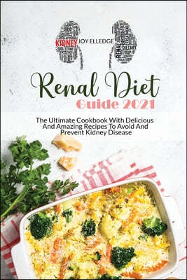 Renal Diet Guide 2021