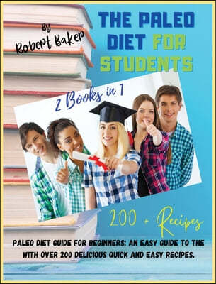 The Paleo Diet for Students